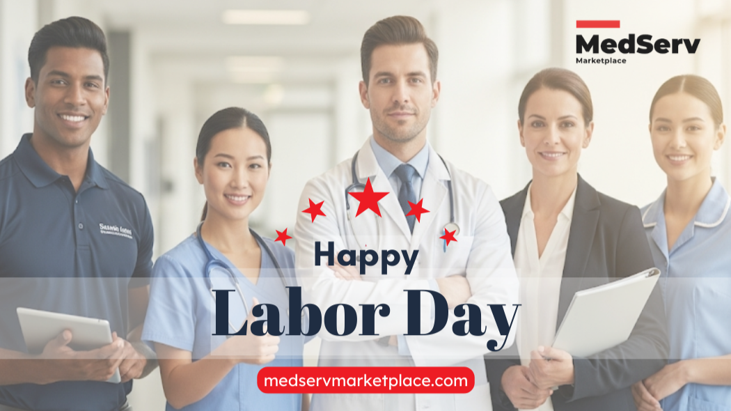 Labor Day | Honoring the Workforce that Keeps Healthcare Running